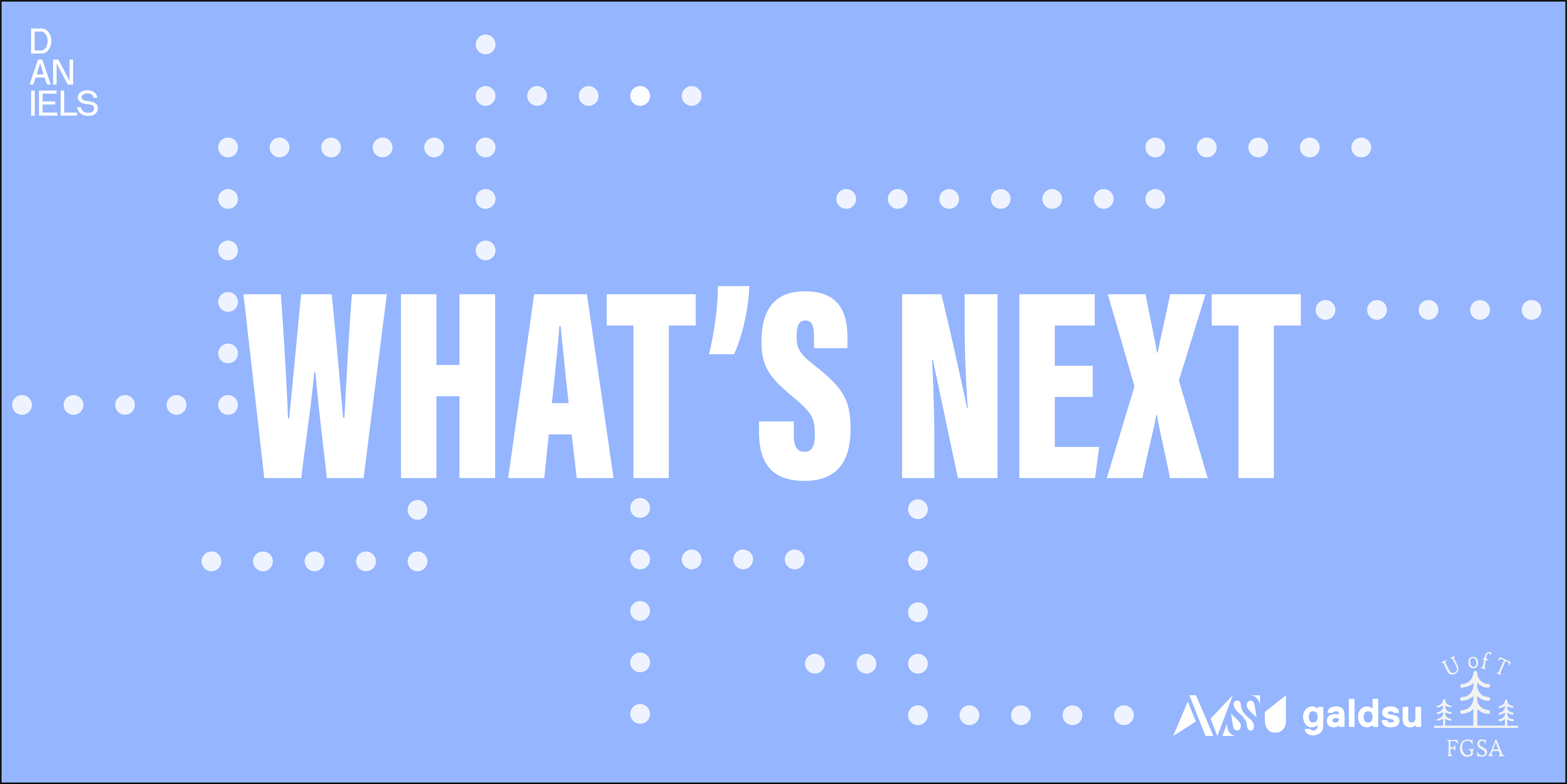 What's Next Speaker Series Graphic with AVSSU, GALDSU and FGSA logos