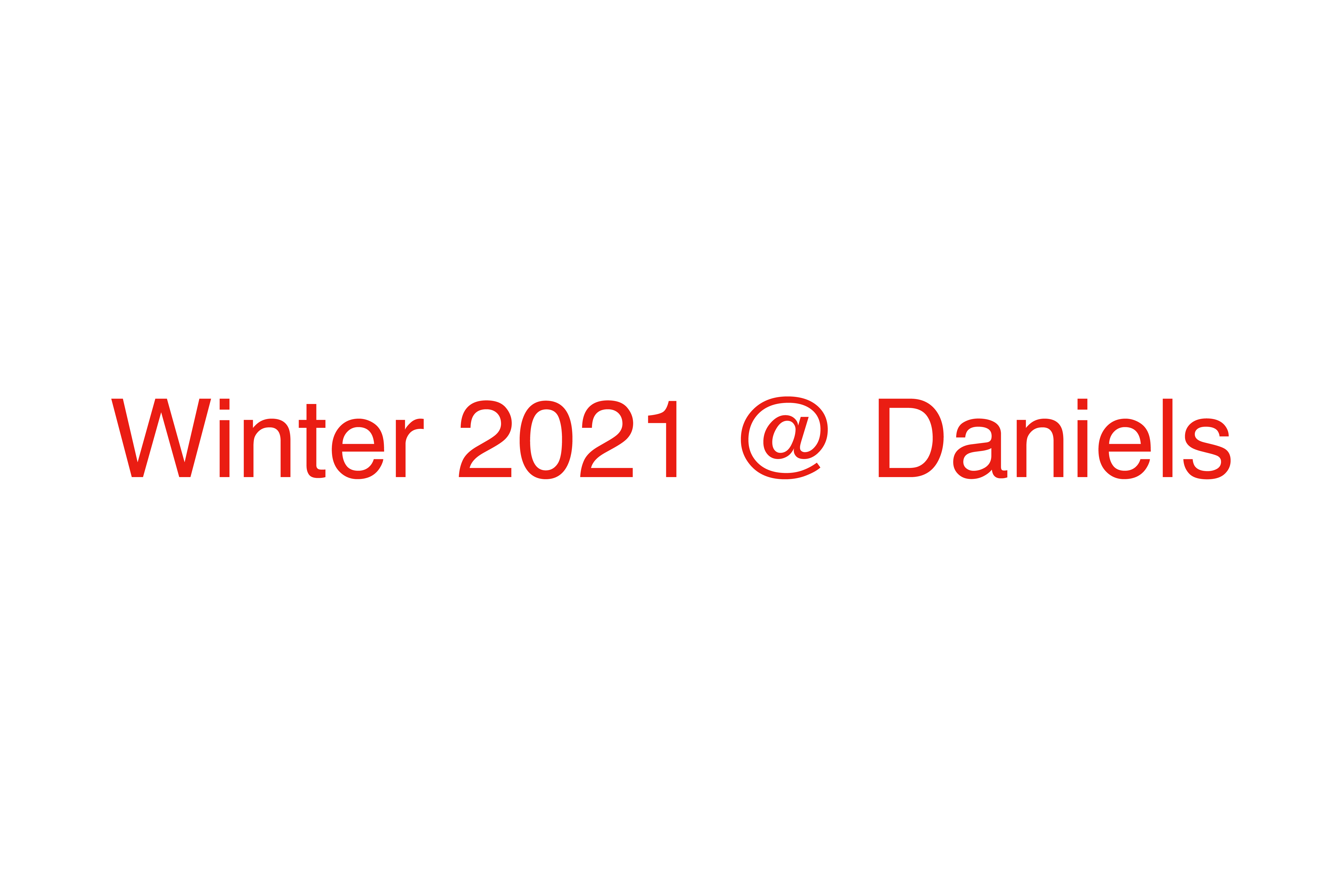 winter 2021 at daniels
